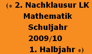 [Graphics:Images/NachKlausur2_2009_10_gr_9.gif]